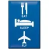 Imán "EAT - SLEEP - FLY"