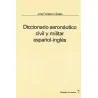 Diccionario aeronáutico, civil y militar español-inglés