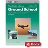Pilot's Manual Volume 2: Ground School - eBook
