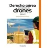 Derecho aéreo para pilotos de drones RPAS - Spanish