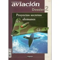 Cuadernos de Aviación: Dossier 2. Proyectos alemanes...