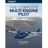 The Complete Multi-Engine Pilot