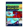 Héroes de la aviación que cambiaron el mundo